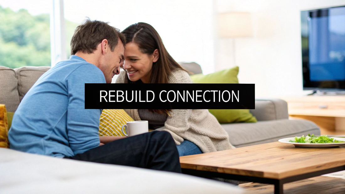 How to Overcome Intimacy Issues and Rebuild Connection