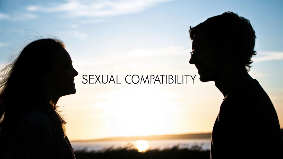 What Is Sexual Compatibility? A Guide to a More Fulfilling Sex Life