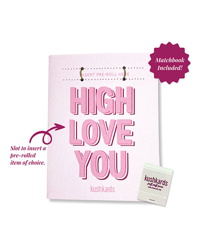 Kush Kards High Love You Greeting Card w/Matchbook